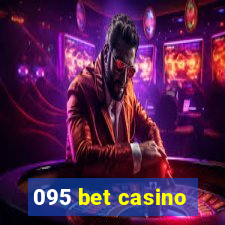 095 bet casino